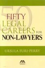 50 Legal Careers for NonLawyers