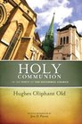 Holy Communion in the Piety of the Reformed Church