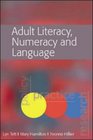 Adult Literacy Numeracy  Language Policy Practice  Research