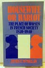 Housewife or Harlot Place of Women in French Society
