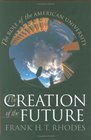 The Creation of the Future The Role of the American University