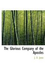 The Glorious Company of the Apostles