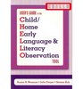Child/Home Early Language  Literacy Observation  User's Guide and Tool