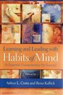 Learning and Leading with Habits of Mind 16 Essential Characteristics for Success