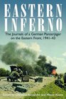 EASTERN INFERNO The Journals of a German Panzerjager on the Eastern Front 194143