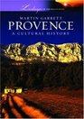 Provence A Cultural History