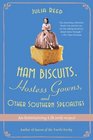 Ham Biscuits Hostess Gowns and Other Southern Specialties An Entertaining Life