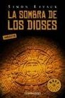 La Sombra De Los Dioses/ the Shadow of the Gods