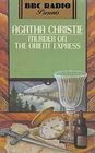 Murder on the Orient Express (Hercule Poirot, Bk 9) (aka Murder in the Calais Coach) (Audio Cassette)