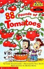 88 Pounds of Tomatoes