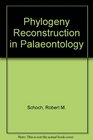 Phylogeny Reconstruction in Paleontology