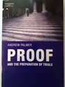 Proof and the Preparation of Trials