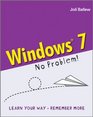 Windows 7  No Problem
