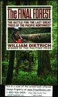 The Final Forest The Battle for the Last Great Trees of the Pacific Northwest