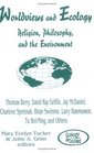 Worldviews and Ecology Religion Philosophy and the Environment