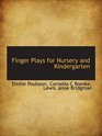 Finger Plays for Nursery and Kindergarten