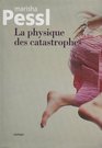 La physique des catastophes