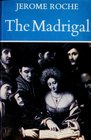 The Madrigal