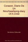 Corazon Diario De Un Nino/heartsongdiary Of A Child