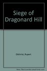 Siege of Dragonard Hill