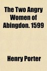 The Two Angry Women of Abingdon 1599