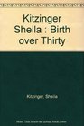 Birth over Thirty