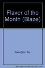 Flavor of the Month