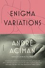 Enigma Variations A Novel
