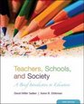 Teachers Schools and Society A Brief Introduction to Education with Bindin Online Learning Center Card with free Student Reader CDROM