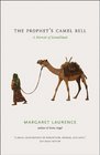 The Prophet's Camel Bell A Memoir of Somaliland