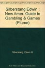 The New American Guide to Gambling and Games