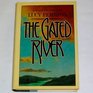 The Gated River A Novel