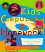 Kids Computers and Homework  How You and Your Kids Can Make Schoolwork a Learning Adventure