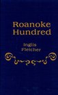 Roanoke Hundred: A Novel