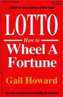 Lotto How to Wheel a Fortune Third Edition