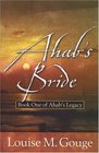 Ahab's Bride Book One of Ahab's Legacy