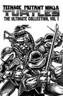 Teenage Mutant Ninja Turtles: The Ultimate Collection Volume 1