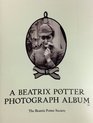 Beatrix Potter Photograph Album A Selection of Family Photographs Taken by Her Father Rupert Potter Issued to Commemorate the Fiftieth Year Since Her Death on 22 December 1943