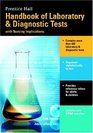 Prentice Hall Handbook of Laboratory and Diagnostic Tests with Nursing Implications