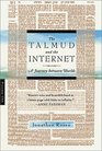 The Talmud and the Internet  A Journey between Worlds