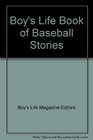 Boy's Life Book of Baseball Stories