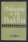 The Philosophy of the Buddha