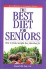 The Best Diet for Seniors How to Find a WeightLoss Plan That Fits