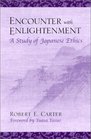 Encounter With Enlightenment A Study of Japanese Ethics