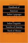 Introduction to Handbook of American Indian Languages plus Indian Linguistic Families of America North of Mexico