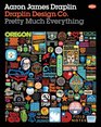 Draplin Design Co.: Pretty Much Everything