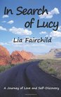 In Search of Lucy A Journey of Love and SelfDiscovery