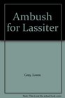 Ambush for Lassiter