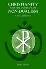 Christianity And the Doctrine of Nondualism