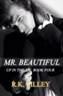 Mr. Beautiful (Up in the Air) (Volume 4)
